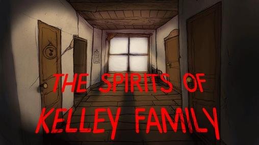 download The spirits of Kelley family apk